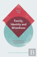 Family, Identity And Mixedness