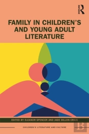 Family In Children'S And Young Adult Literature