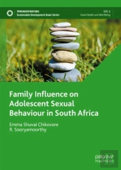Family Influence On Adolescent Sexual Behaviour In South Africa