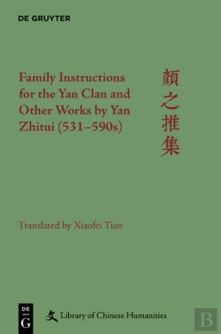 Bertrand.pt - Family Instructions For The Yan Clan And Other Works By Yan Zhitui (531-590s)