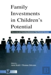 Family Investments In Children'S Potential