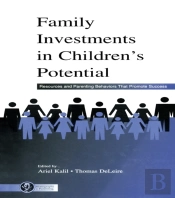 Family Investments In Children'S Potential