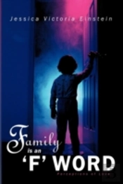 Family Is An 'F' Word: Perceptions Of Lo