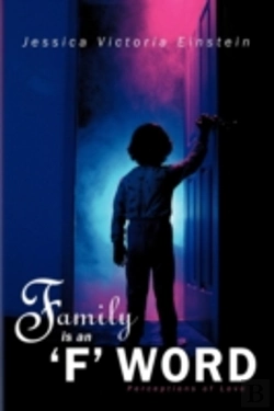 Bertrand.pt - Family Is An 'F' Word: Perceptions Of Lo