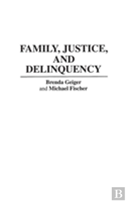 Bertrand.pt - Family, Justice, And Delinquency