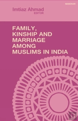 Bertrand.pt - Family, Kinship And Marriage Among Muslims In India