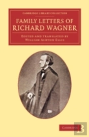 Family Letters Of Richard Wagner