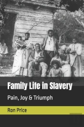Family Life In Slavery