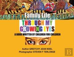Family Life Through My Growing Eyes