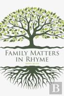 Family Matters In Rhyme