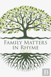 Family Matters In Rhyme