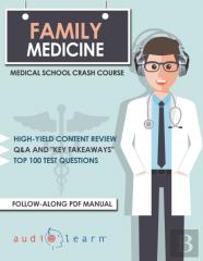 Family Medicine - Medical School Crash Course