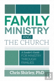 Family Ministry And The Church