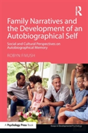 Family Narratives And The Development Of An Autobiographical Self