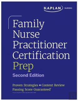 Bertrand.pt - Family Nurse Practitioner Certification Prep With Case-Based Review And Diagnostic Practice For The Aanp And Ancc Exams (Kaplan Test Prep)