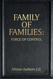 Family Of Families: Force Of Control
