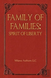 Family Of Families: Spirit Of Liberty