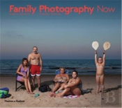 Family Photography Now /Anglais