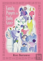 Family Prayers For Daily Grace