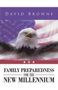 Family Preparedness For The New Millennium