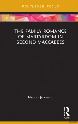 Bertrand.pt - Family Romance Of Martyrdom In Second Maccabees