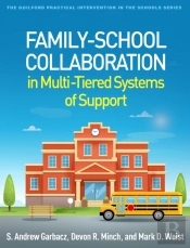 Family-School Collaboration In Multi-Tiered Systems Of Support