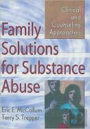 Family Solutions For Substance Abuse
