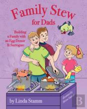 Family Stew For Dads