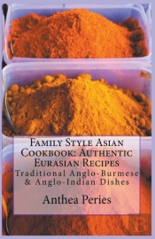 Family Style Asian Cookbook: Authentic E