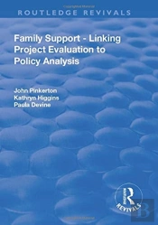 Family Support - Linking Project Evaluation To Policy Analysis