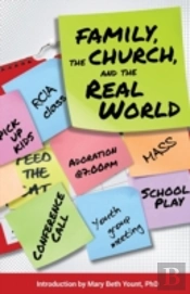 Family, The Church, And The Real World