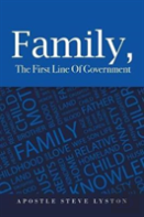 Family, The First Line Of Government