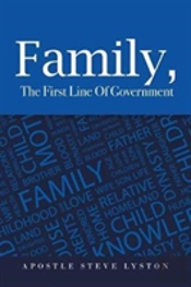 Family, The First Line Of Government