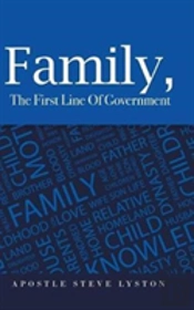 Family, The First Line Of Government