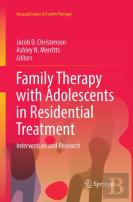 Family Therapy With Adolescents In Residential Treatment