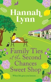 Family Ties At The Second Chances Sweet Shop