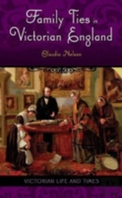 Family Ties In Victorian England