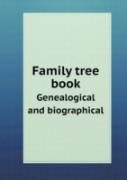 Family Tree Book Genealogical And Biographical