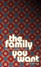 FAMILY YOU WANT