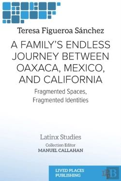 Bertrand.pt - Family'S Endless Journey Between Oaxaca, Mexico, And California