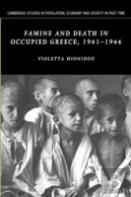 Famine And Death In Occupied Greece, 1941â€“1944