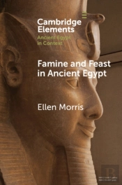 Famine And Feast In Ancient Egypt