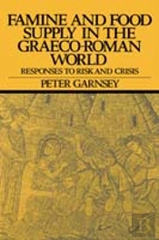 Famine And Food Supply In The Graeco-Roman World
