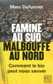 Famine Au Sud ; Malbouffe Au Nord