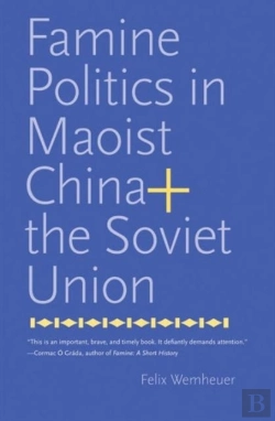 Bertrand.pt - Famine Politics In Maoist China And The Soviet Union