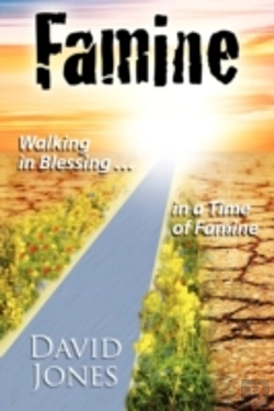 Bertrand.pt - Famine, Walking In Blessing In A Time Of Famine