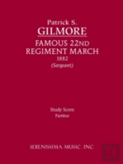 Famous 22nd Regiment March: Study Score