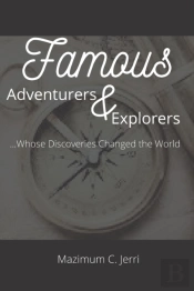Famous Adventurers & Explorers