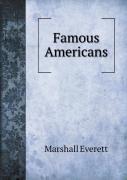 Famous Americans