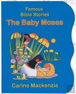 Bertrand.pt - Famous Bible Stories The Baby Moses